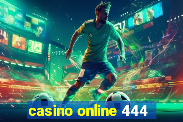 casino online 444