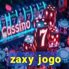 zaxy jogo