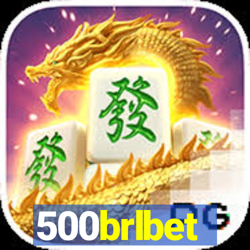 500brlbet