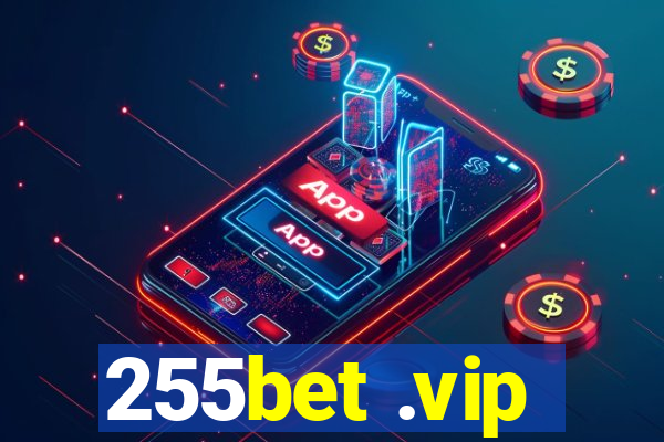 255bet .vip