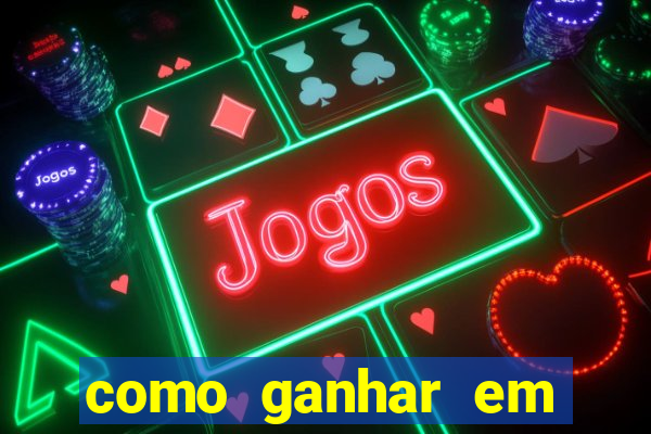 como ganhar em jogos de cassino