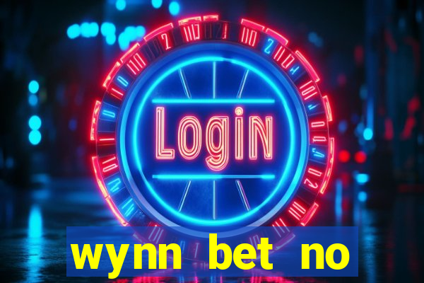 wynn bet no deposit bonus