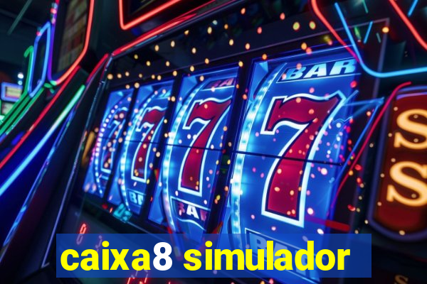 caixa8 simulador