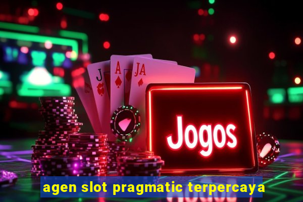 agen slot pragmatic terpercaya