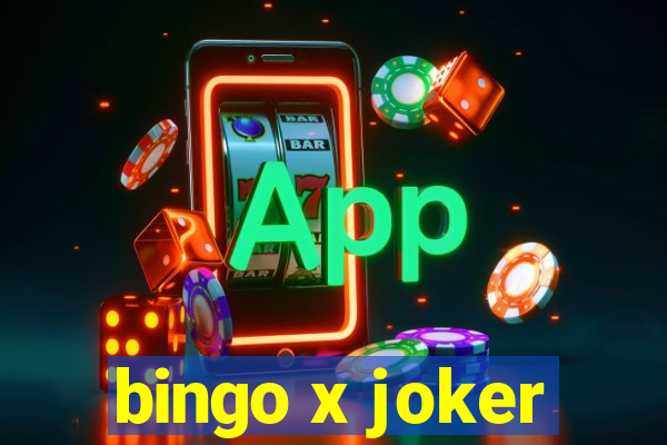 bingo x joker