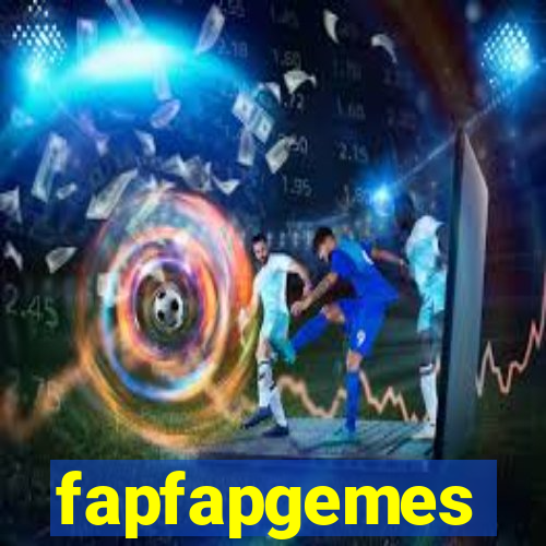 fapfapgemes