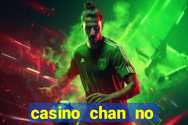 casino chan no deposit codes