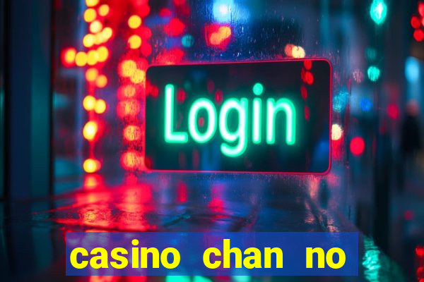 casino chan no deposit codes