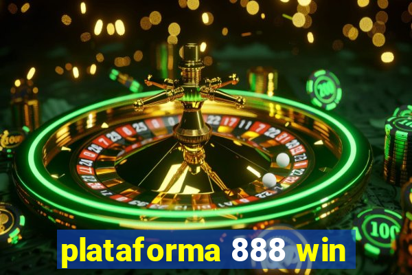 plataforma 888 win