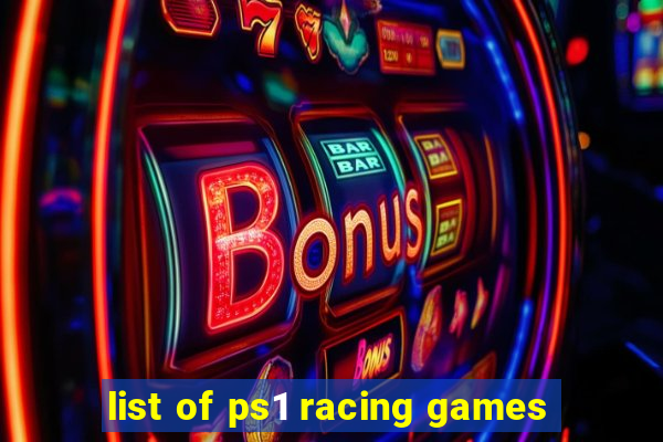 list of ps1 racing games