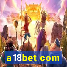 a18bet com