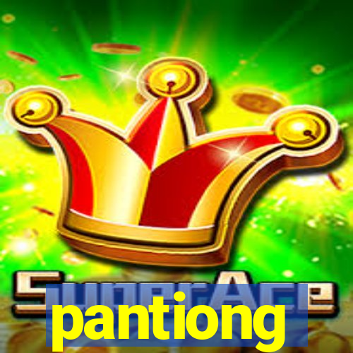 pantiong