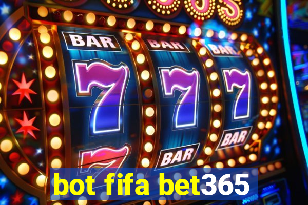 bot fifa bet365