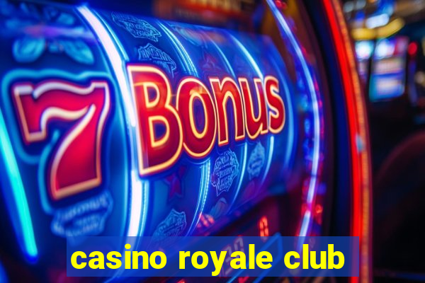 casino royale club