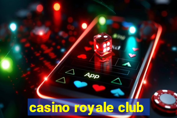 casino royale club