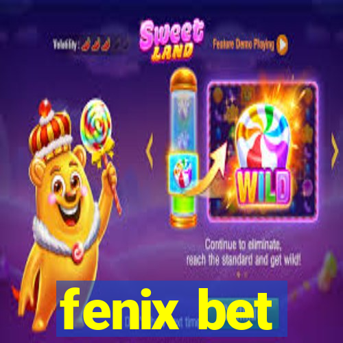 fenix bet