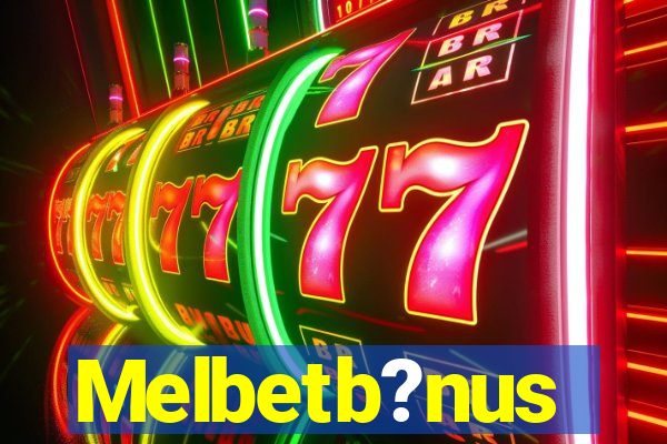 Melbetb?nus