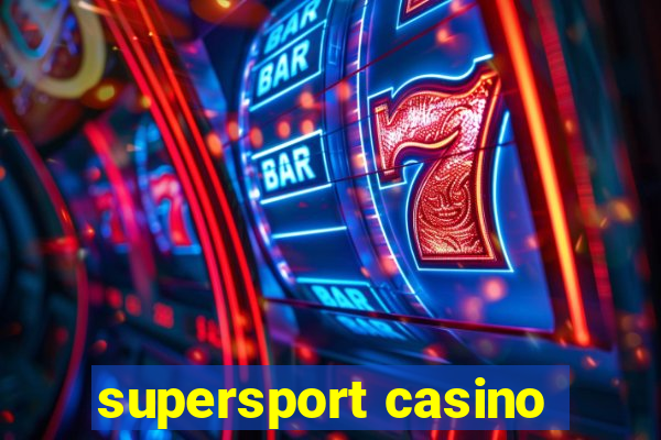 supersport casino