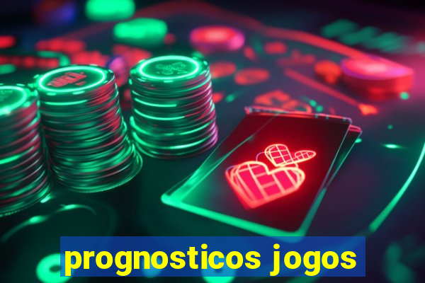 prognosticos jogos