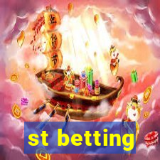 st betting