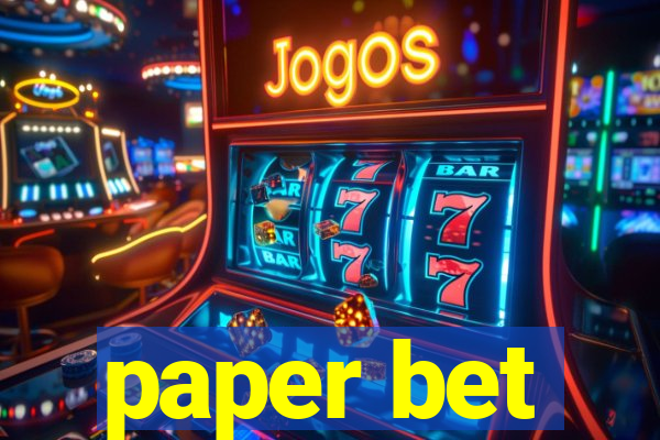 paper bet