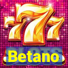 Betano