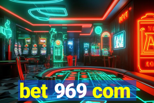 bet 969 com