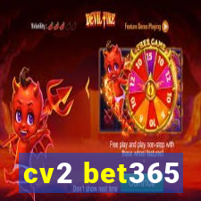 cv2 bet365