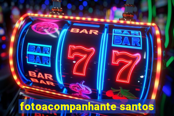 fotoacompanhante santos