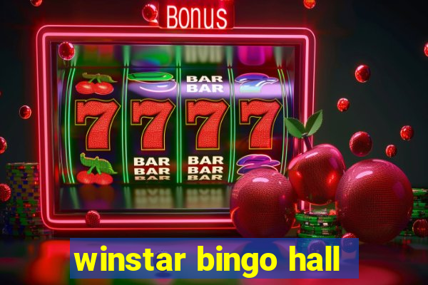 winstar bingo hall