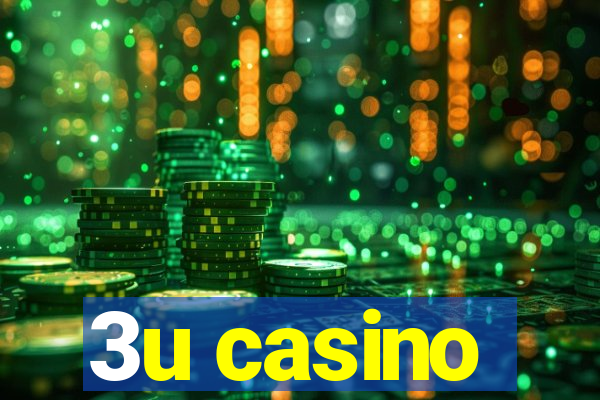 3u casino