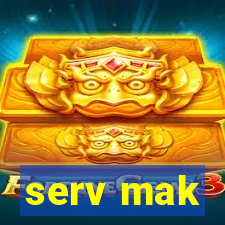 serv mak