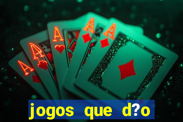 jogos que d?o dinheiro ao se cadastrar