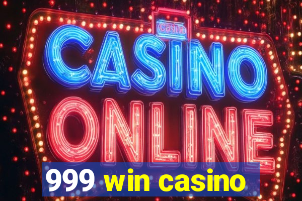 999 win casino