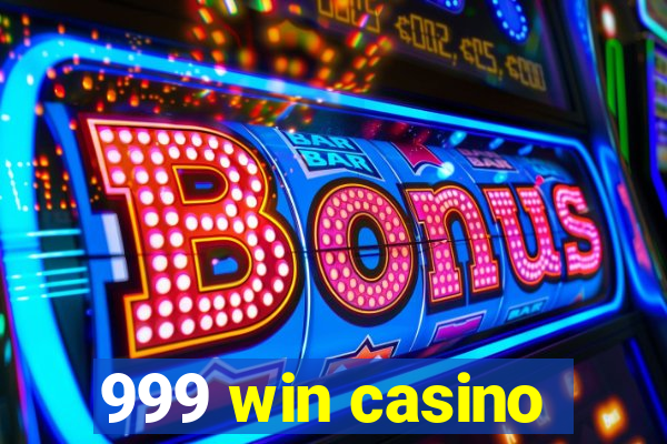 999 win casino