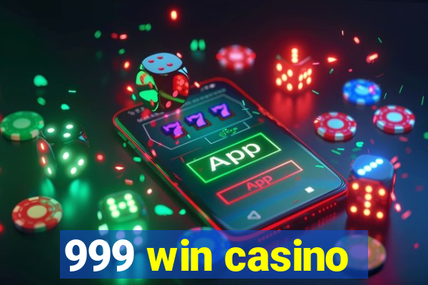 999 win casino