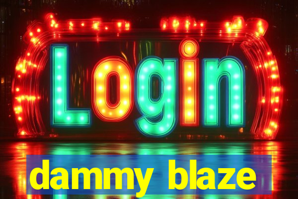 dammy blaze