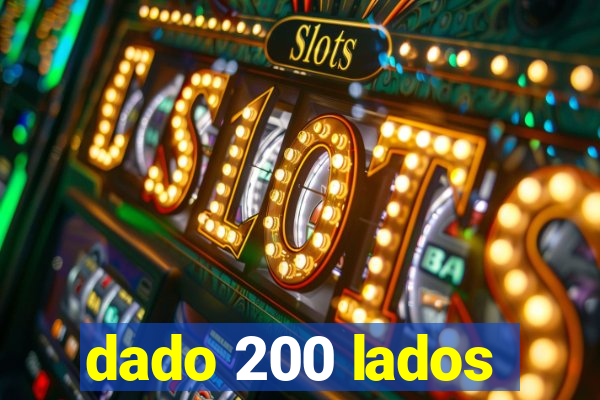 dado 200 lados