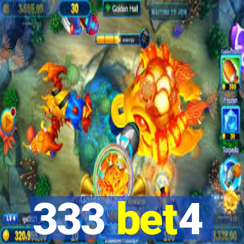 333 bet4