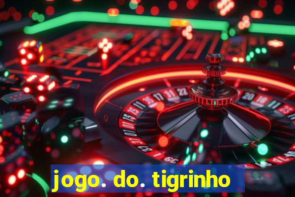 jogo. do. tigrinho