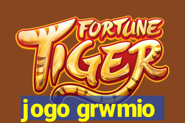 jogo grwmio