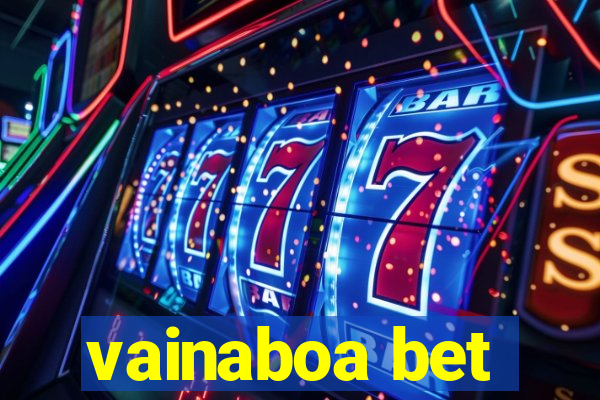 vainaboa bet