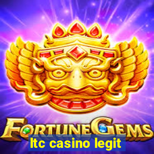 ltc casino legit