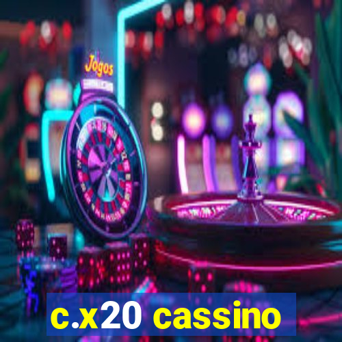 c.x20 cassino