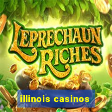 illinois casinos