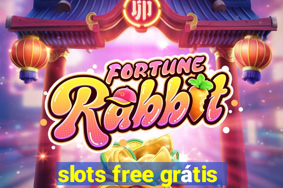 slots free grátis