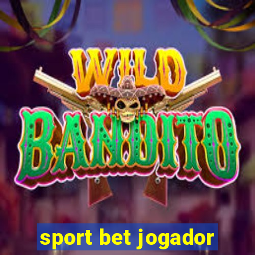 sport bet jogador