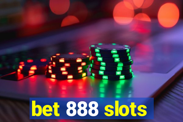 bet 888 slots