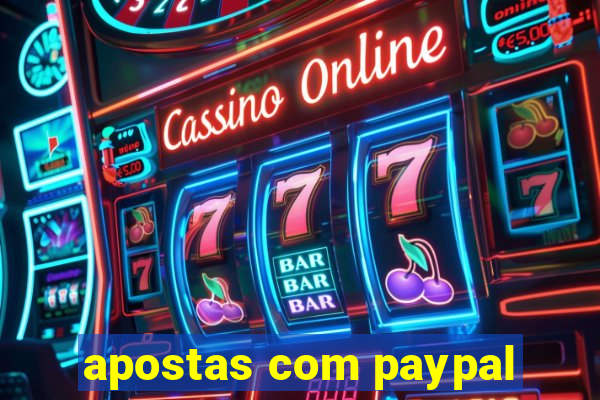 apostas com paypal