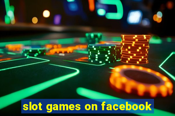 slot games on facebook